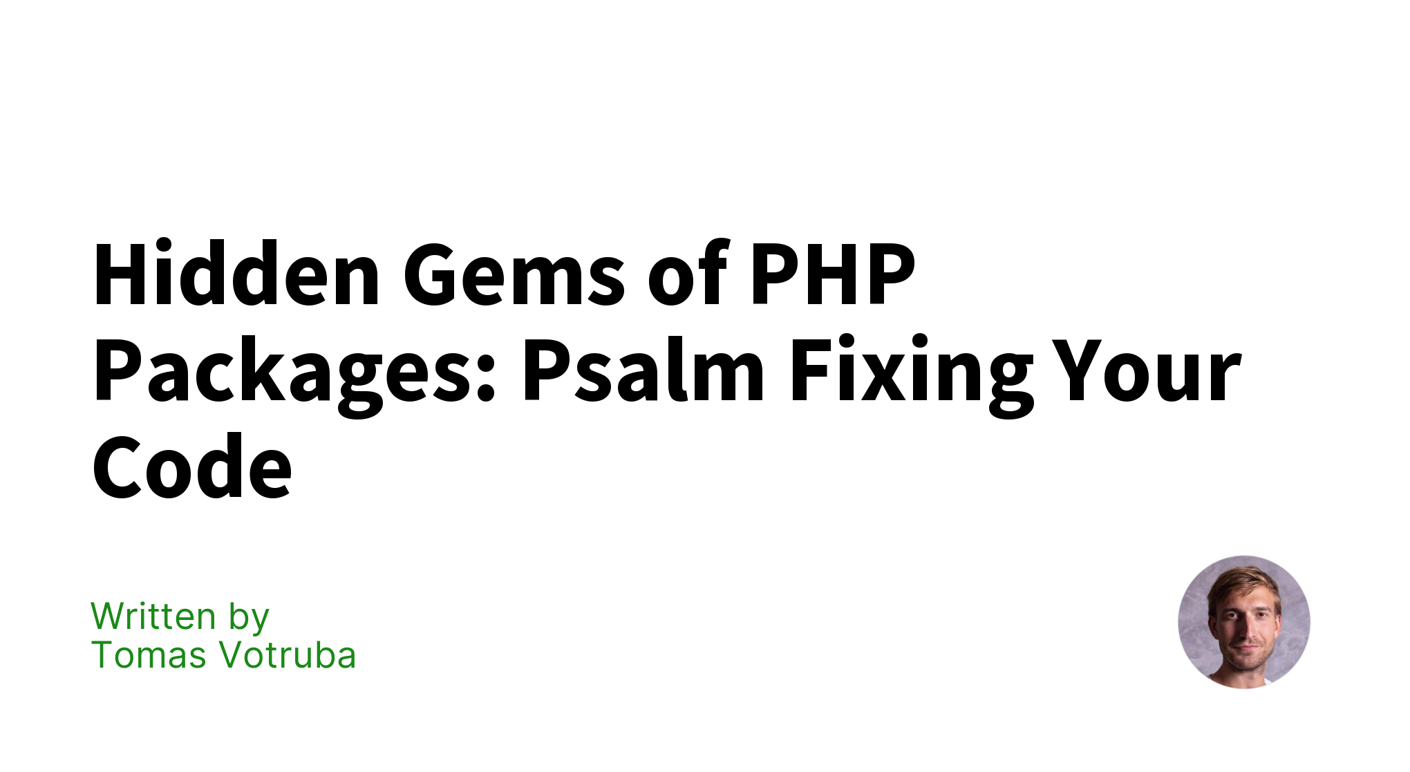 hidden-gems-of-php-packages-psalm-fixing-your-code-tomas-votruba